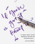 An example of modern brush lettering created using the Japanese Brush Tip in the the Tom's Studio Fountain Pen