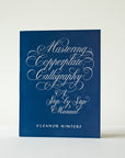 Mastering Copperplate Calligraphy by Eleanor Winters book cover